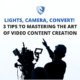 Video Content Creation